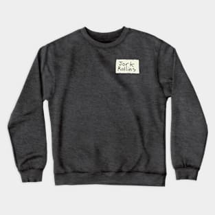 Jork Rollins Crewneck Sweatshirt